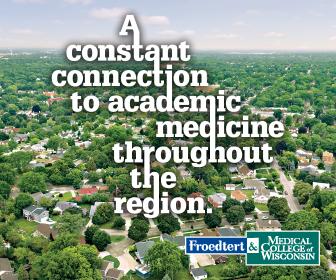Froedtert Health and the Medical College of Wisconsin