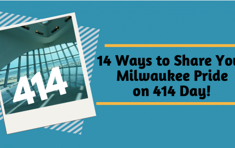 414 ways to share your Milwaukee pride on 414 day