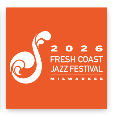 2026 Fresh Coast Jazz Festival