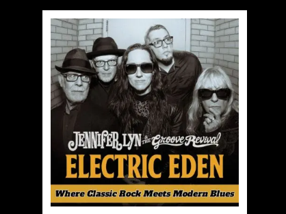 Jennifer Lyn & The Groove Revival – Electric Eden