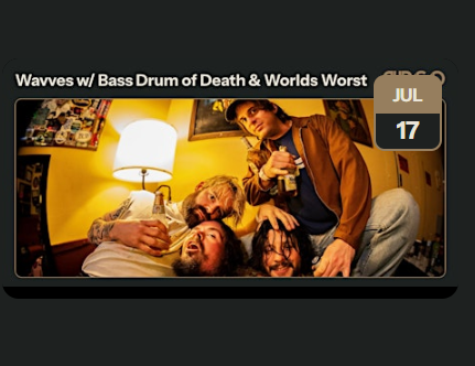 Wavves w/ Bass Drum of Death & Worlds Worst