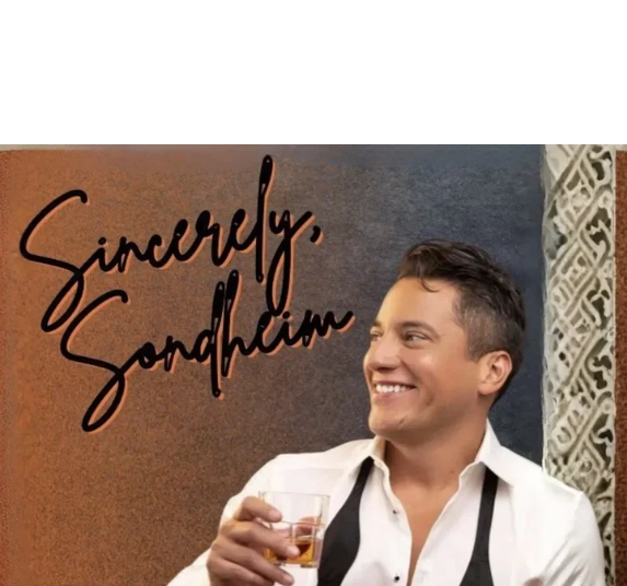 SINCERELY, SONDHEIM