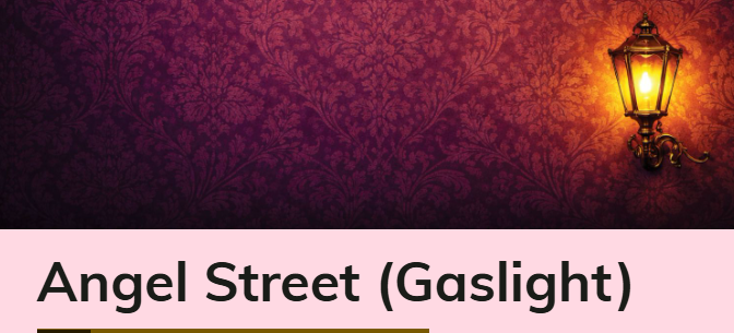 Angel Street (Gaslight)