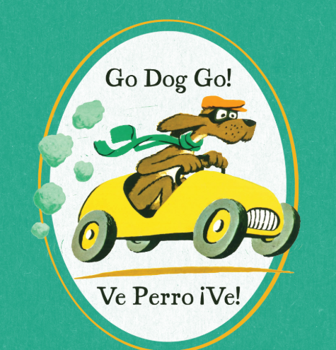 Go Dog Go! / Ve Perro ¡Ve!