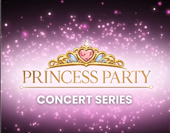 CONCERT SERIES: PRINCESS PARTY