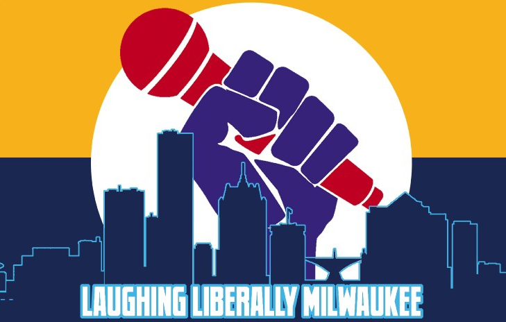 Laughing Liberally Milwaukee