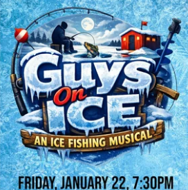 Guys On Ice: An Ice Fishing Musical