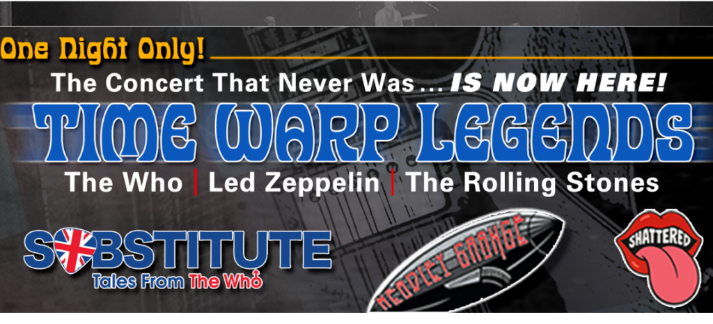 Time Warp Legends: with Substitute: Tales From The Who, Headley Grange, and Shattered