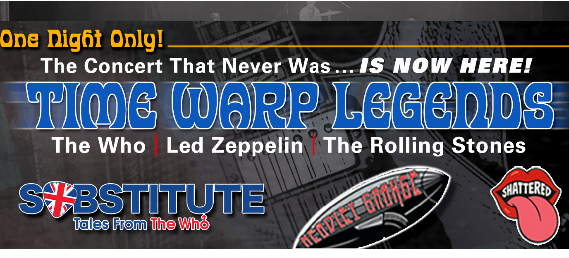 Time Warp Legends: with Substitute: Tales From The Who, Headley Grange, and Shattered